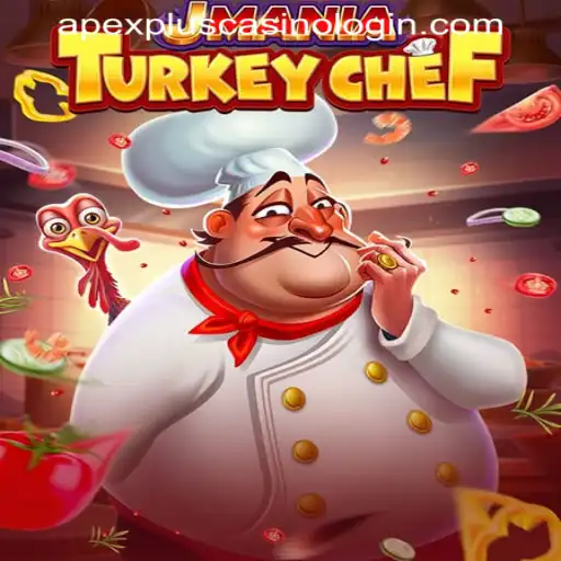 Exploring the Exciting World of JManiaTurkeyChef Featuring APEXPLUS CASINO LOGIN